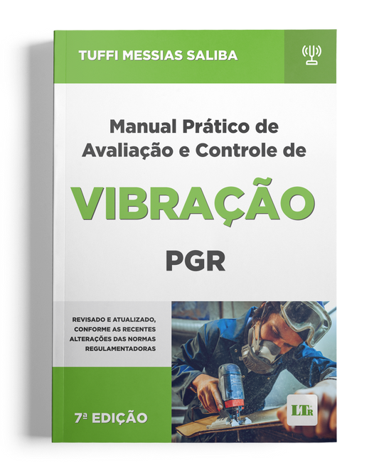 Manual Prático de Avaliação e Controle de Vibração - PGR