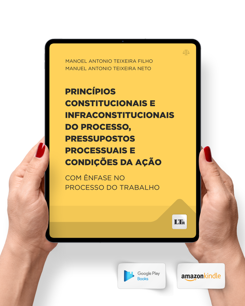 Princípios Constitucionais e Infraconstitucionais do Processo, Pressupostos Processuais e Condições da Ação