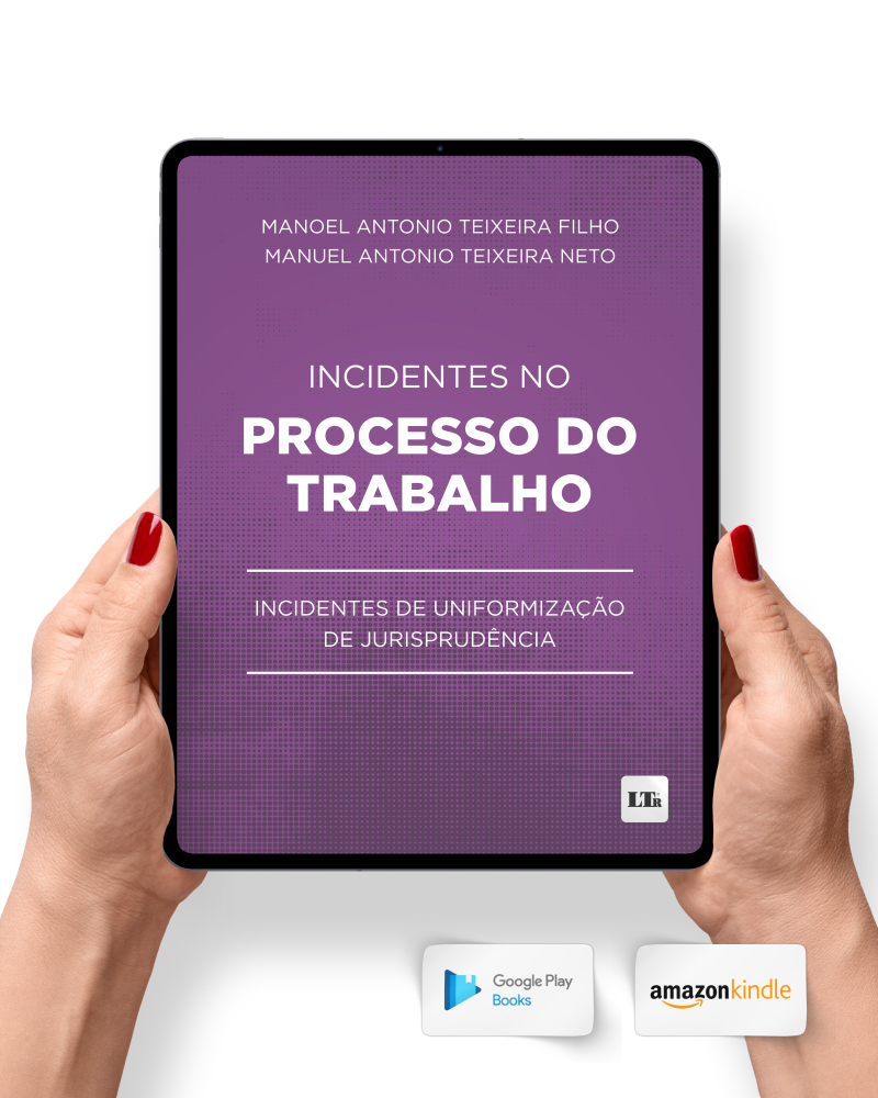Incidentes no Processo do Trabalho: Incidentes de Uniformização de Jurisprudência