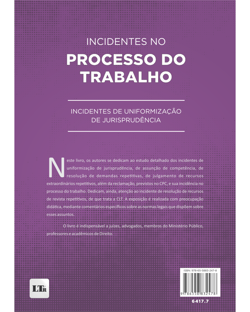 Incidentes no Processo do Trabalho: Incidentes de Uniformização de Jurisprudência