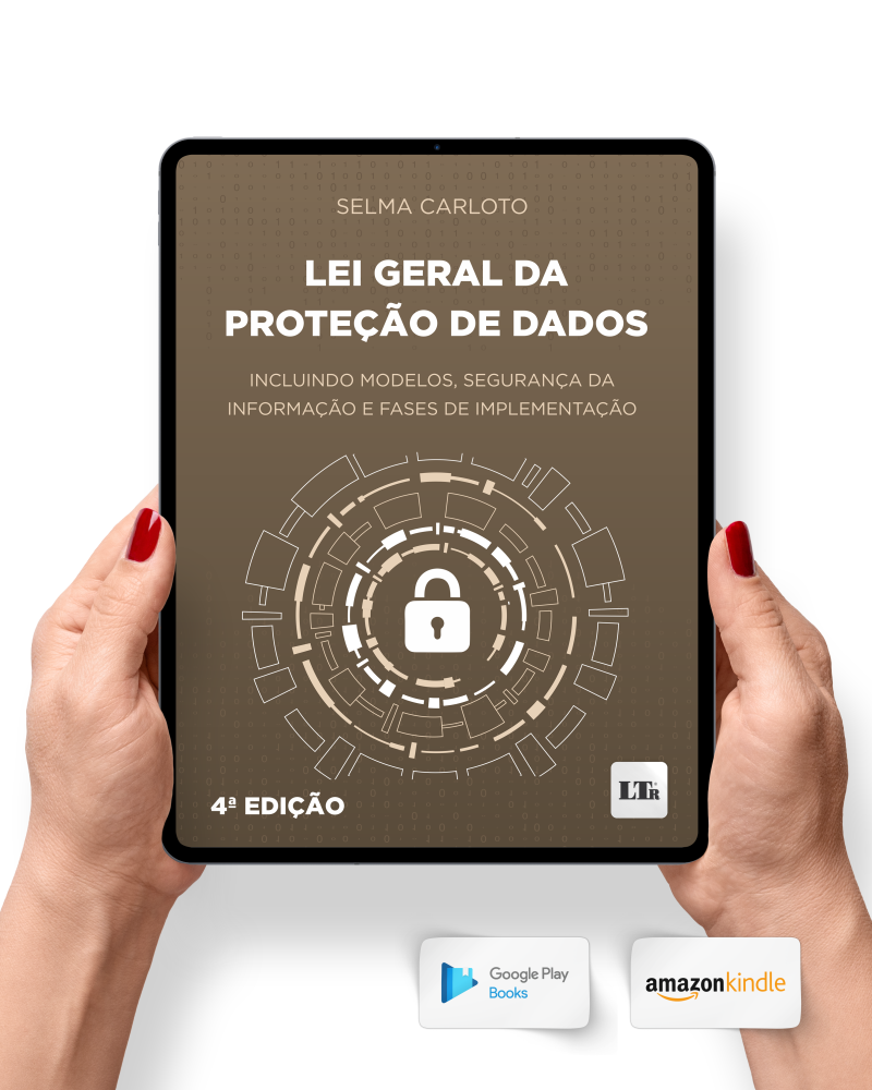 Lei Geral da Proteção de Dados: Incluindo Modelos, Segurança da Informação e Fases de Implementação