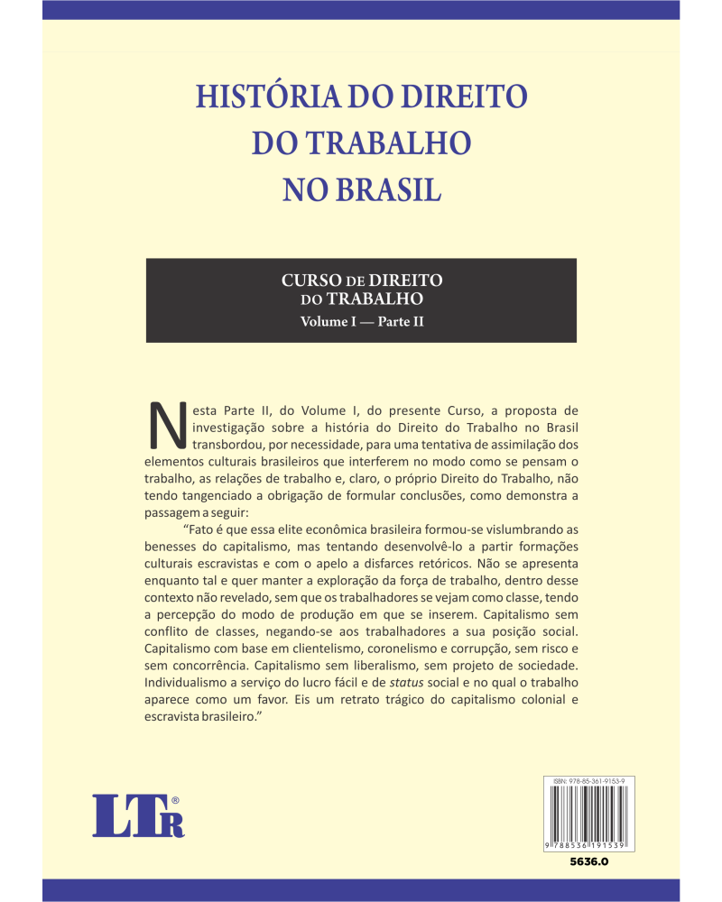 História do Direito do Trabalho no Brasil (Volume I - Parte II)