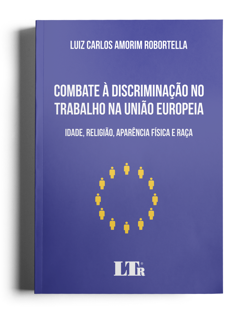 Combate à discriminação no trabalho na união europeia: Idade, religião, aparência física e raça