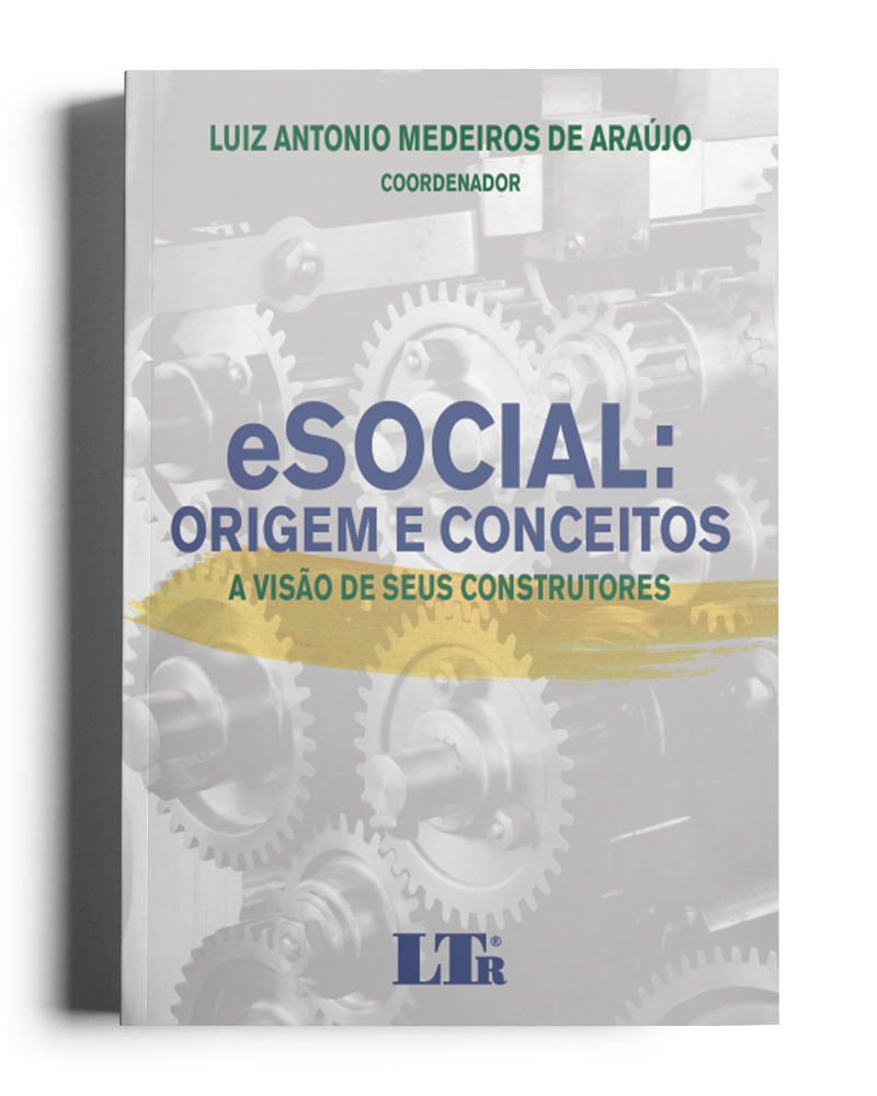 eSocial: Origem e Conceitos (A visão de seus construtores)