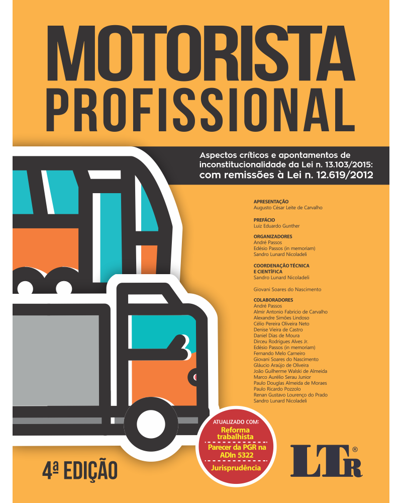 Motorista Profissional: Aspectos críticos e apontamentos de inconstitucionalidade da Lei n. 13.103/2015