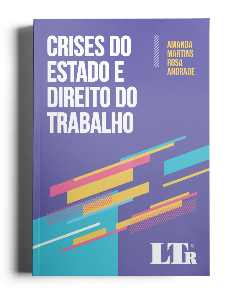 Crises do Estado e Direito do Trabalho