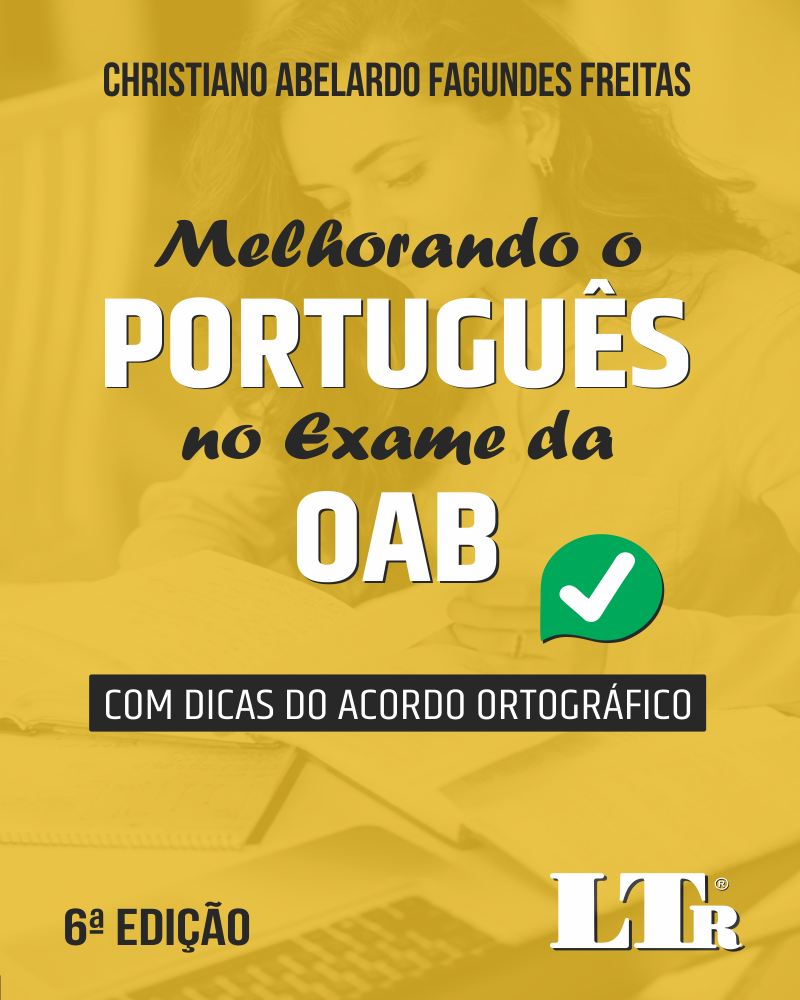 Melhorando o Português no Exame da OAB: Com dicas de acordo ortográfico