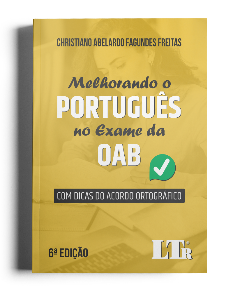 Melhorando o Português no Exame da OAB: Com dicas de acordo ortográfico