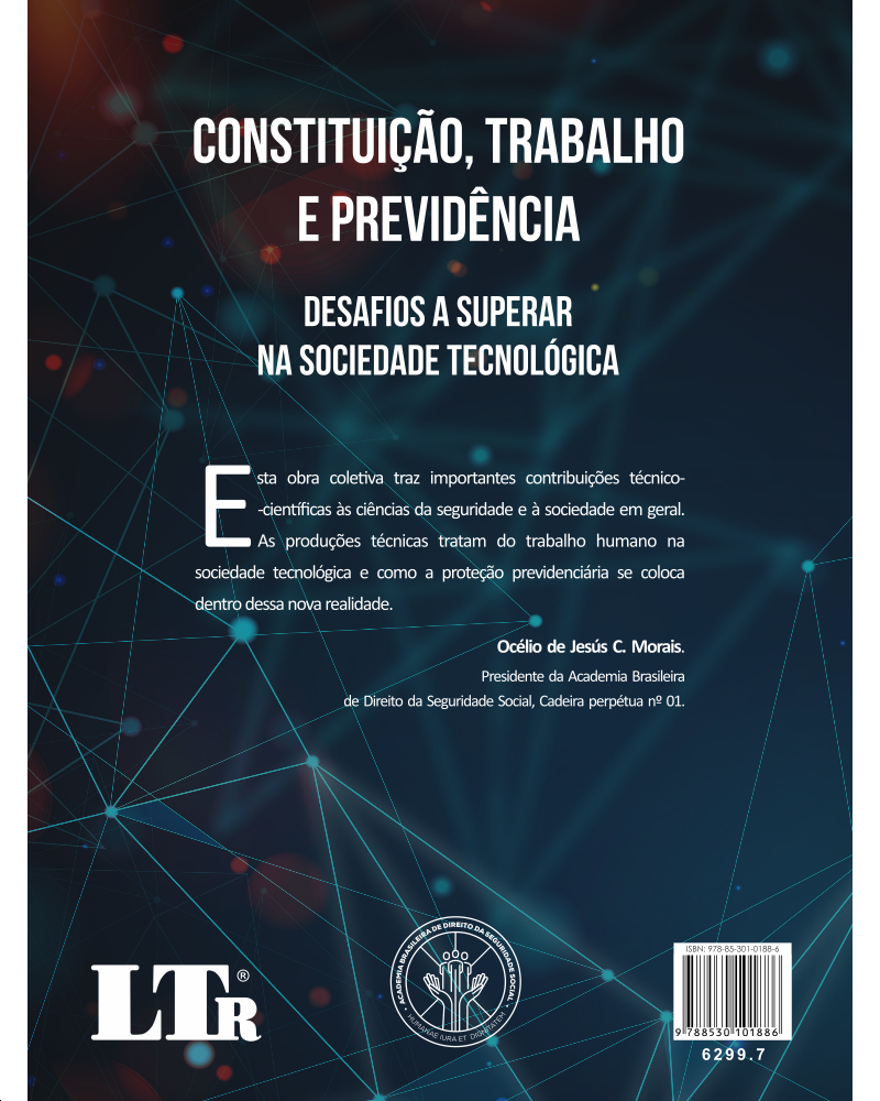 Constituição, Trabalho e Previdência: Desafios a superar na sociedade tecnológica
