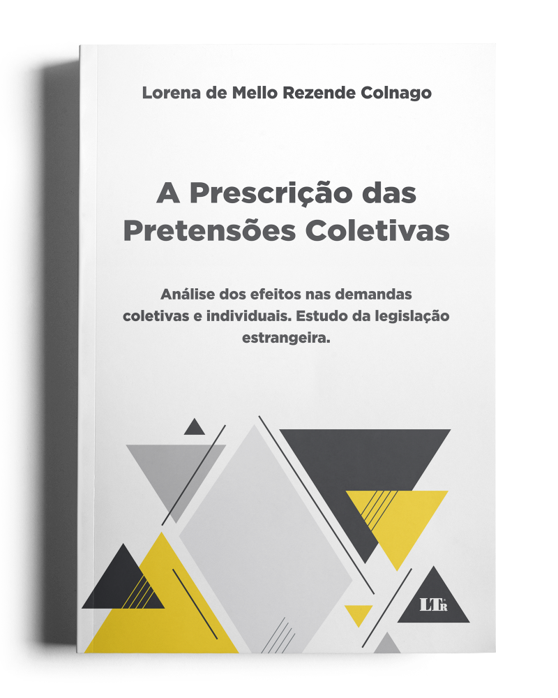 A Prescrição das Pretensões Coletivas: Análise dos efeitos nas demandas coletivas e individuais. Estudo da legislação estrangeira.
