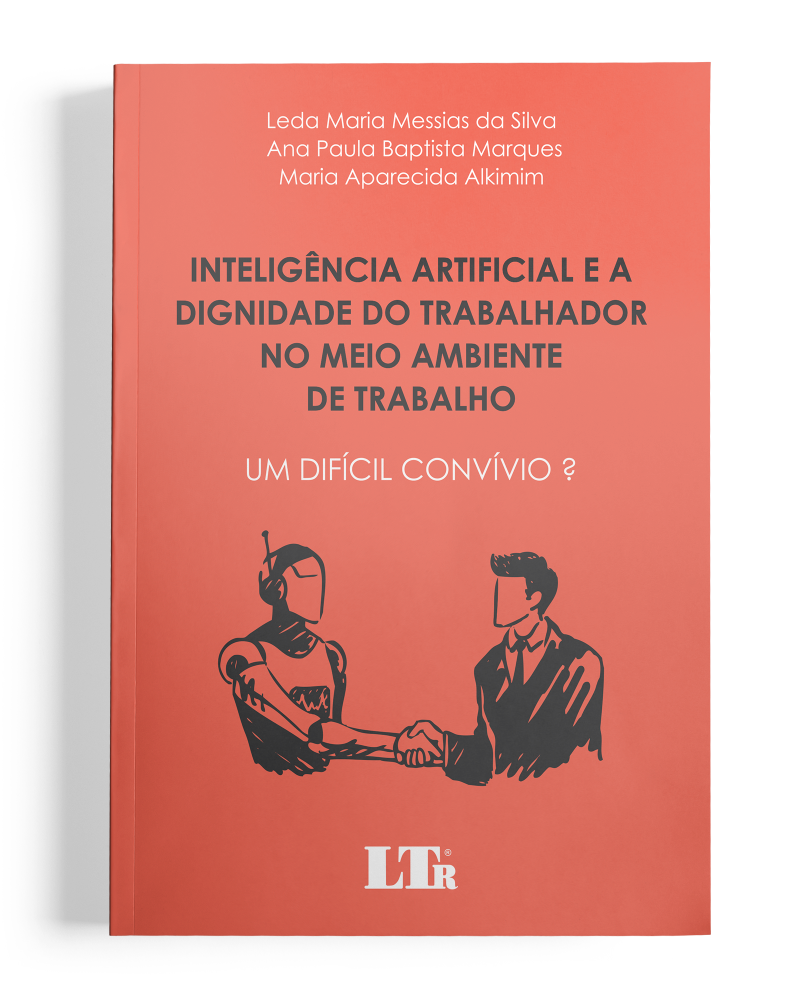 Inteligência Artificial e a Dignidade do Trabalhador no Meio Ambiente de Trabalho