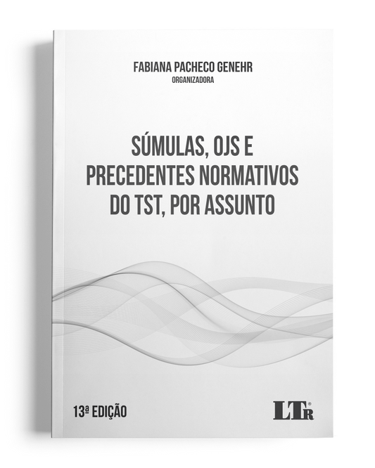 Súmulas, Ojs e Precedentes Normativos do TST, por assunto