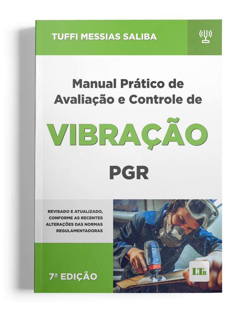 Manual Prático de Avaliação e Controle de Vibração - PGR