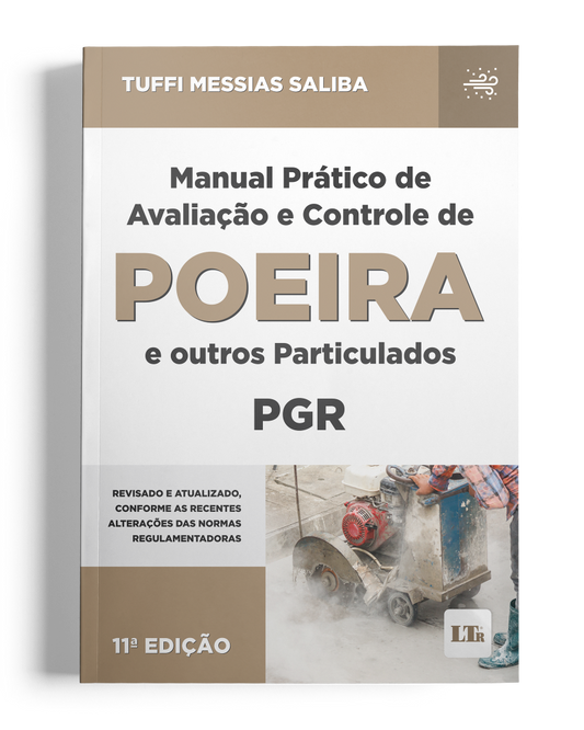 Manual Prático de Avaliação e Controle de Poeira e outros Particulados - PGR