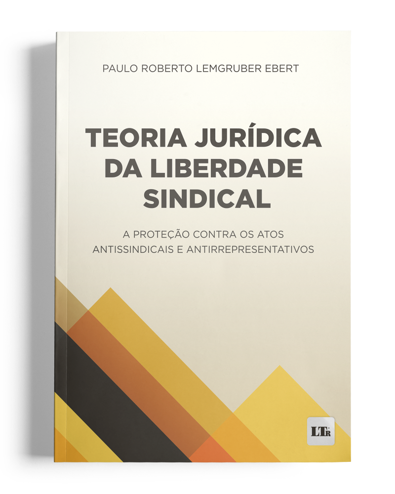 Teoria Jurídica da Liberdade Sindical