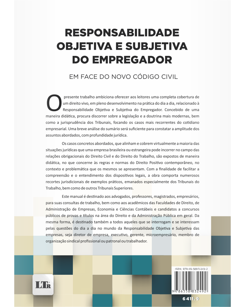 Responsabilidade Objetiva e Subjetiva do Empregador: Em face do Código Civil