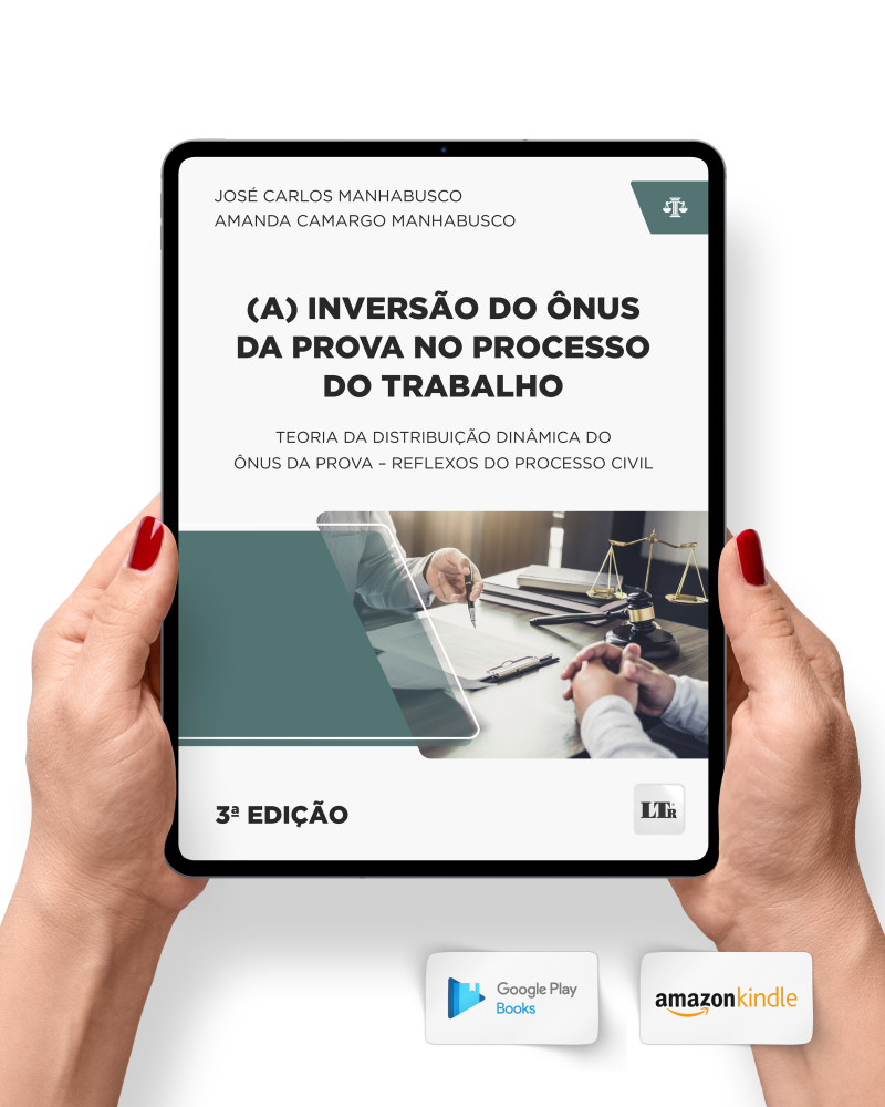 (A) Inversão do Ônus da Prova no Processo do Trabalho