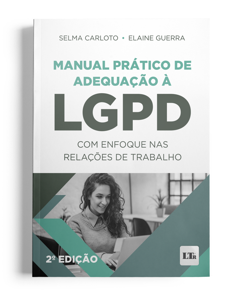 Manual Prático de Adequação à LGPD com enfoque nas Relações de Trabalho