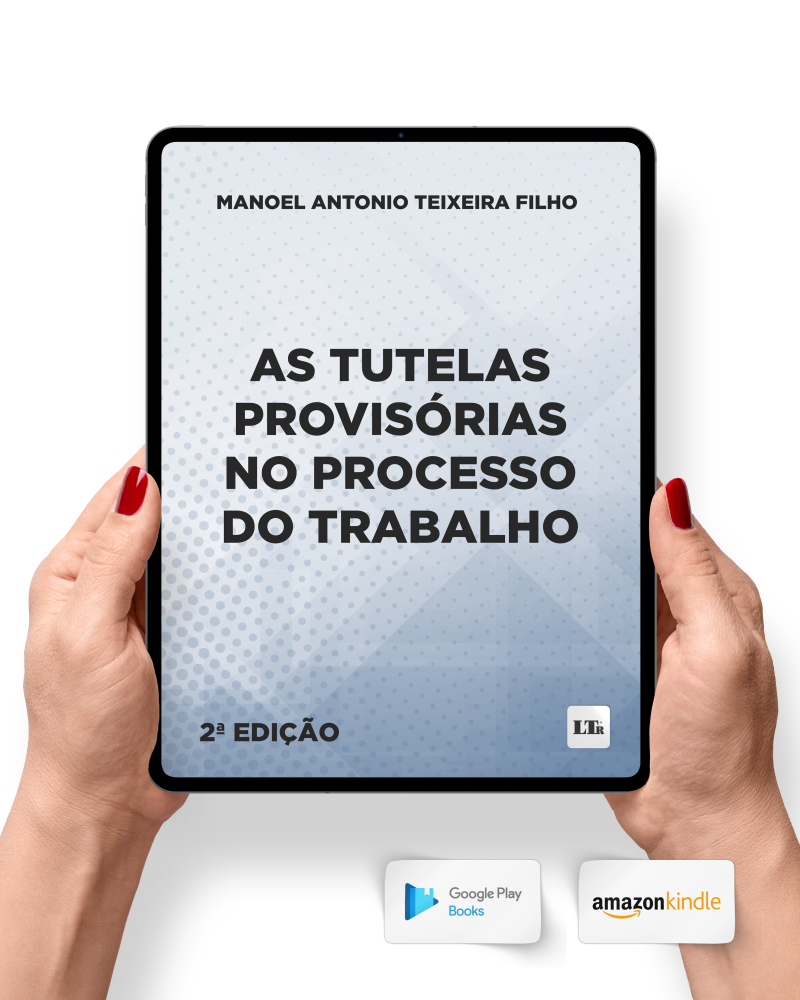 As Tutelas Provisórias no Processo do Trabalho