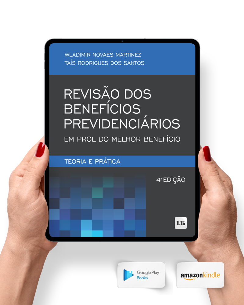 Revisão dos Benefícios Previdenciários em prol do Melhor Benefício: Teoria e Prática