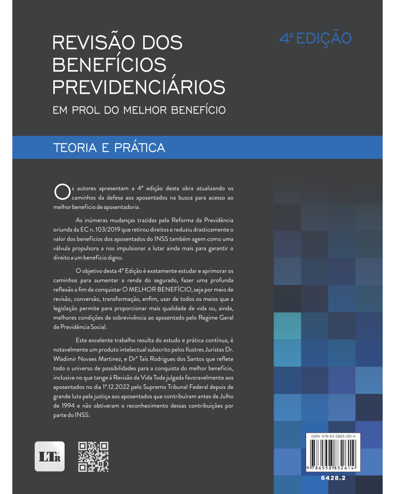 Revisão dos Benefícios Previdenciários em prol do Melhor Benefício: Teoria e Prática