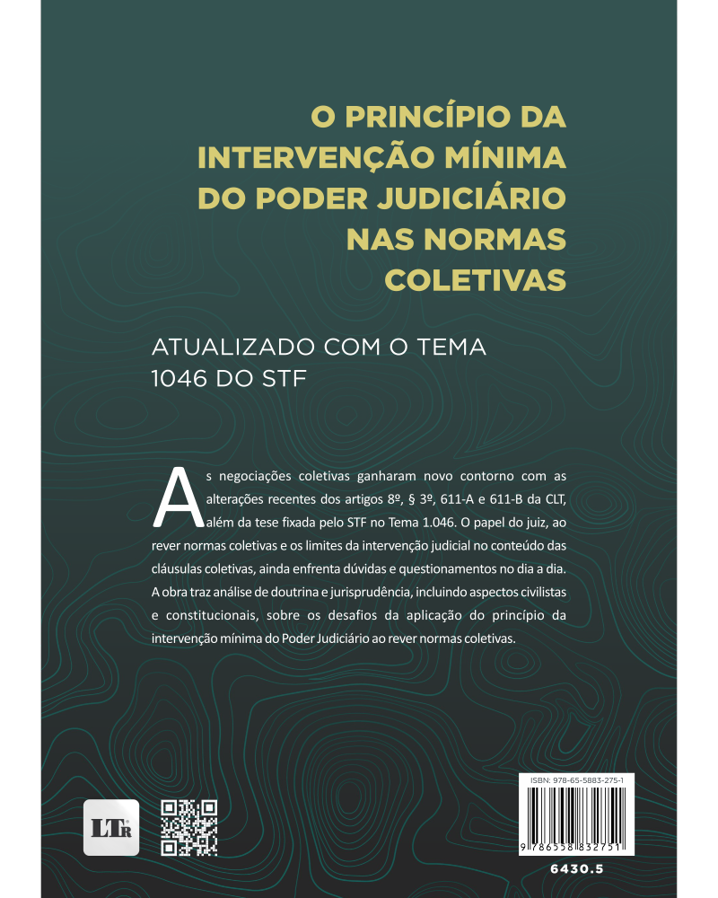 O princípio da Intervenção Mínima do Poder Judiciário nas Normas Coletivas