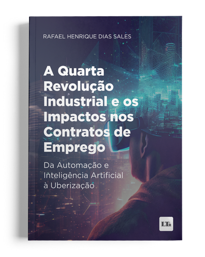 A Quarta Revolução Industrial e os Impactos nos Contratos de Emprego