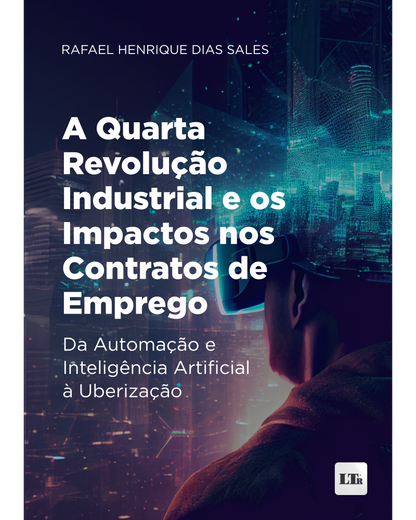 A Quarta Revolução Industrial e os Impactos nos Contratos de Emprego