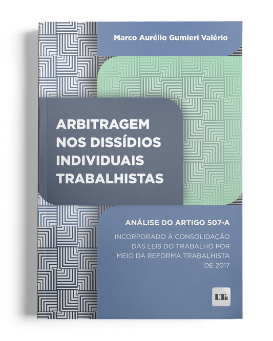 Arbitragem nos Dissídios Individuais Trabalhistas