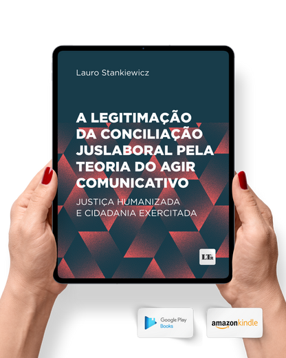 A legitimação da conciliação juslaboral pela teoria do agir comunicativo