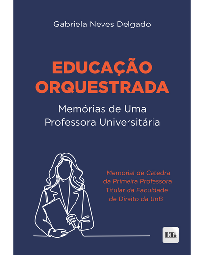 Educação  Orquestrada: Memórias de Uma Professora Universitária