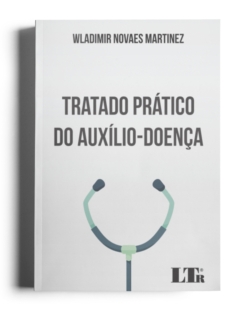 Tratado Prático do Auxílio-Doença