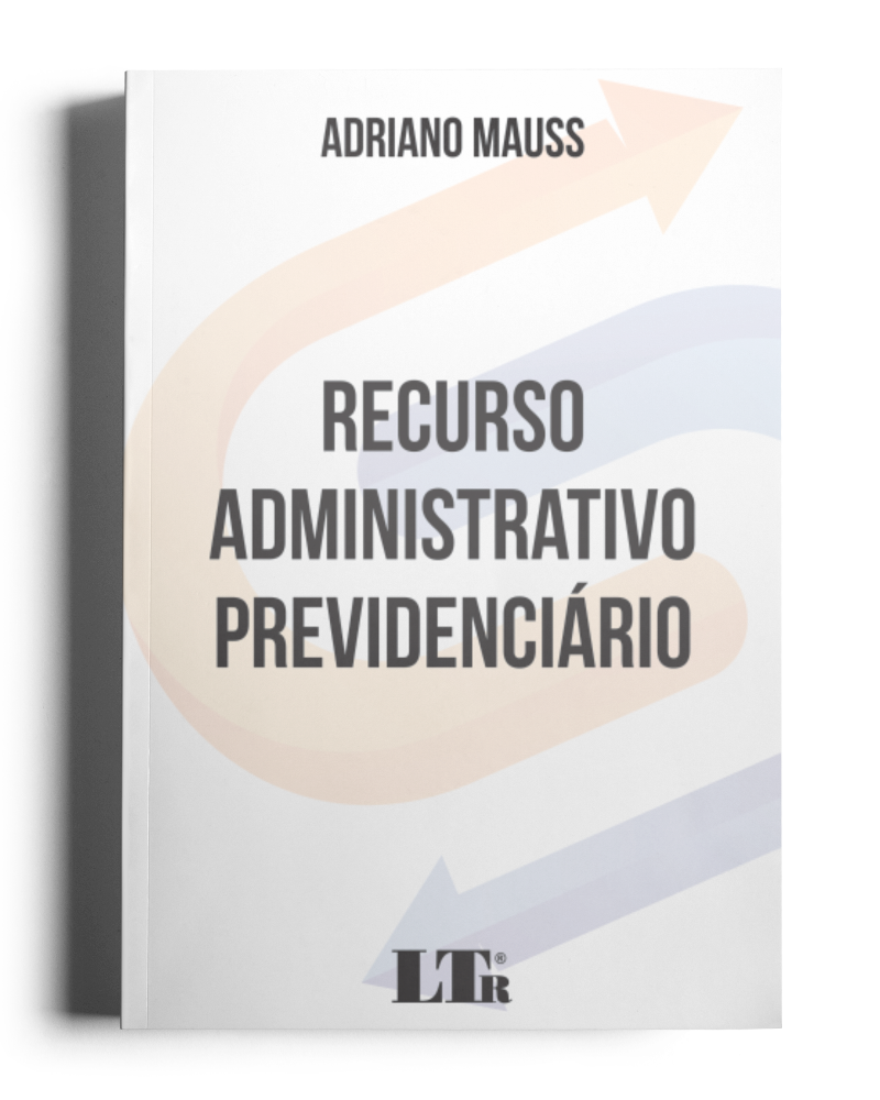 Recurso Administrativo Previdenciário