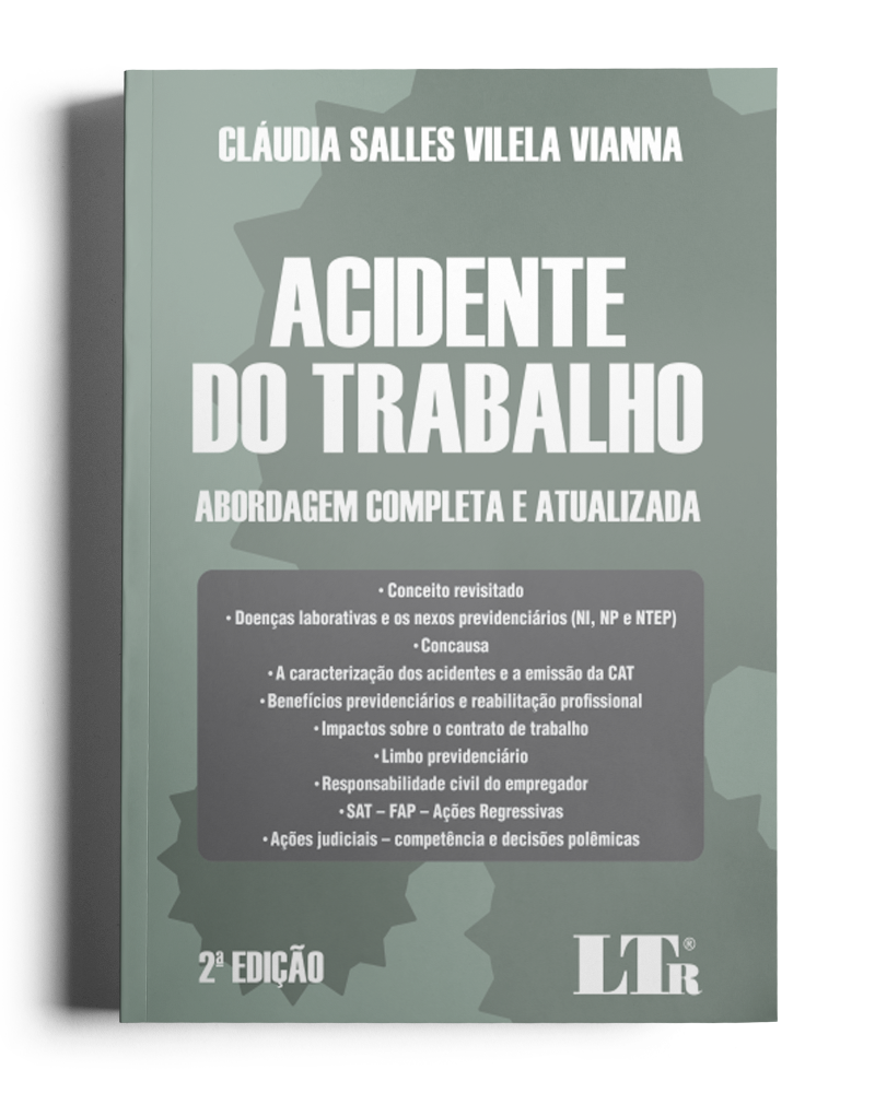 Acidente do Trabalho - Abordagem completa e atualizada