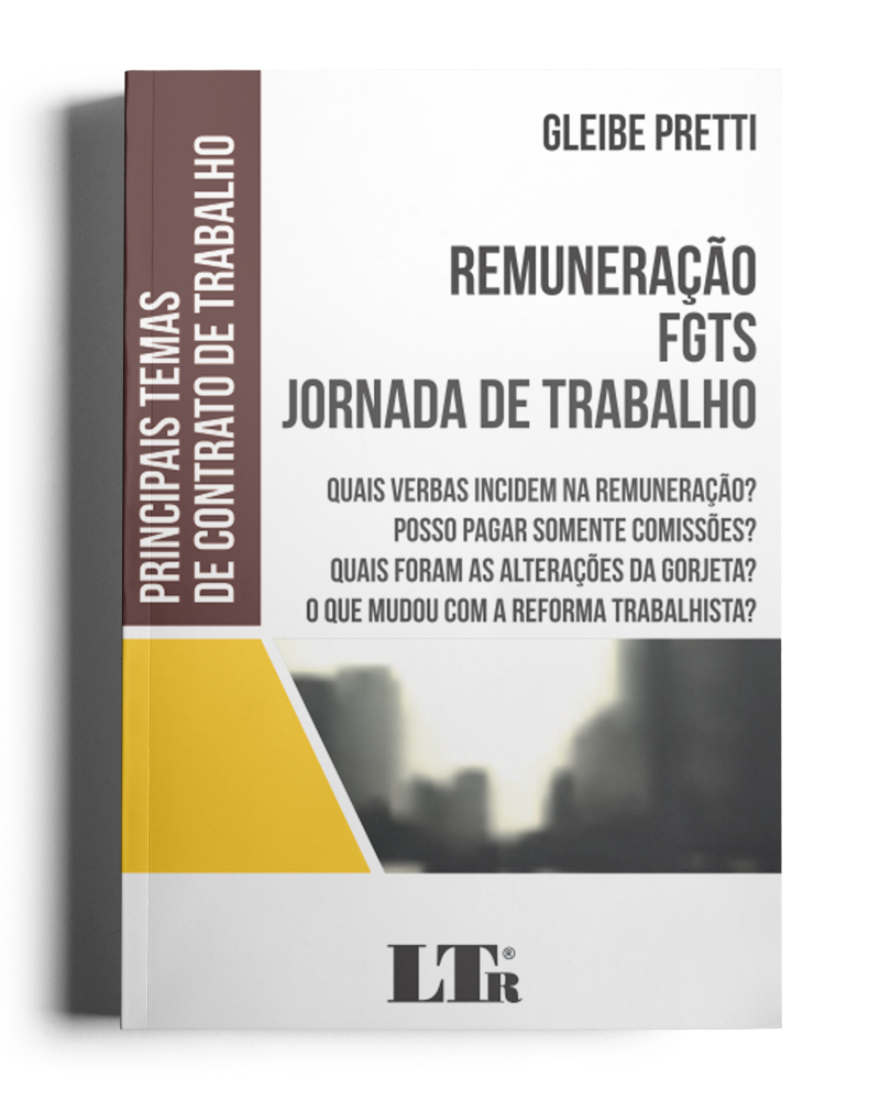 Remuneração, FGTS e Jornada de Trabalho