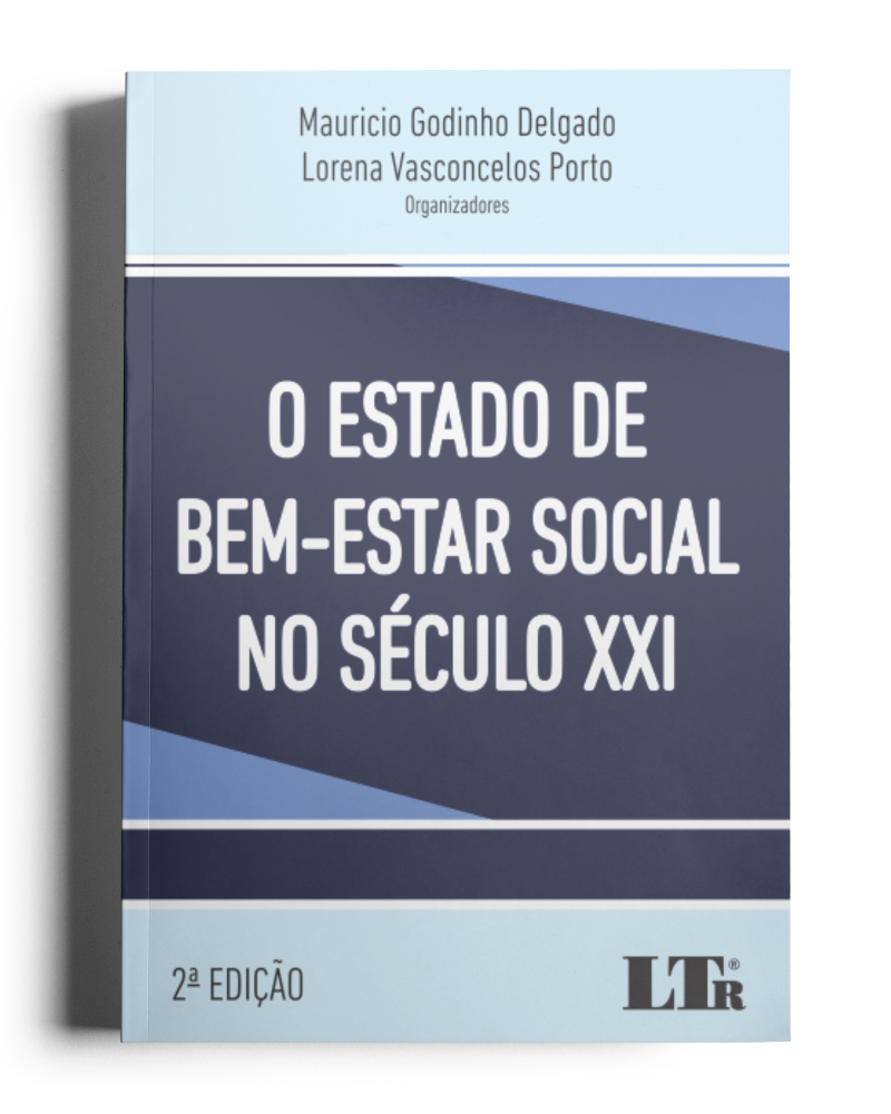 O Estado de Bem-Estar Social no Século XXI
