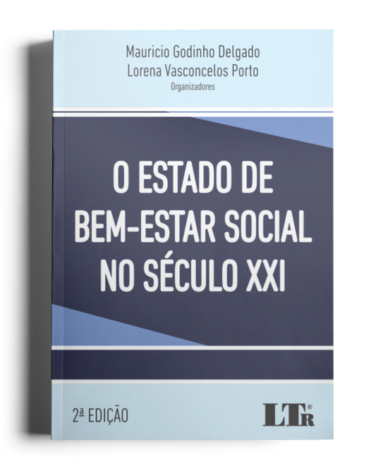 O Estado de Bem-Estar Social no Século XXI