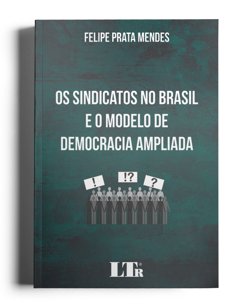 Os Sindicatos no Brasil e o Modelo de Democracia Ampliada