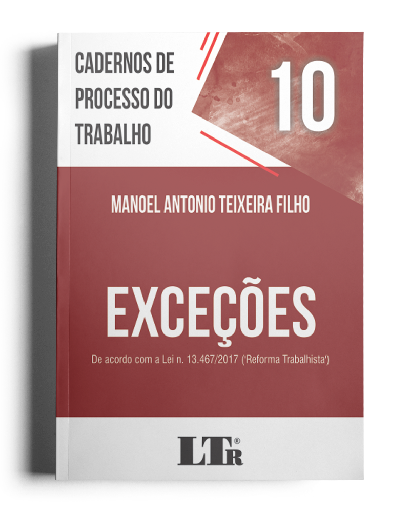 Cadernos de Processo do Trabalho N. 10: Exceções