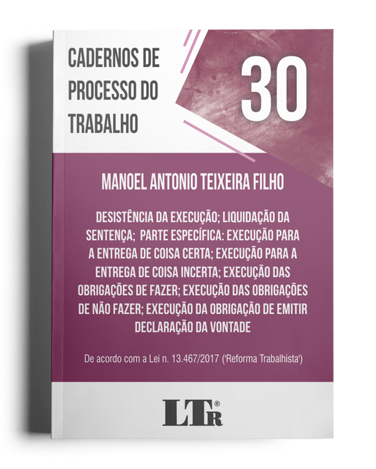 Cadernos de Processo do Trabalho N. 30