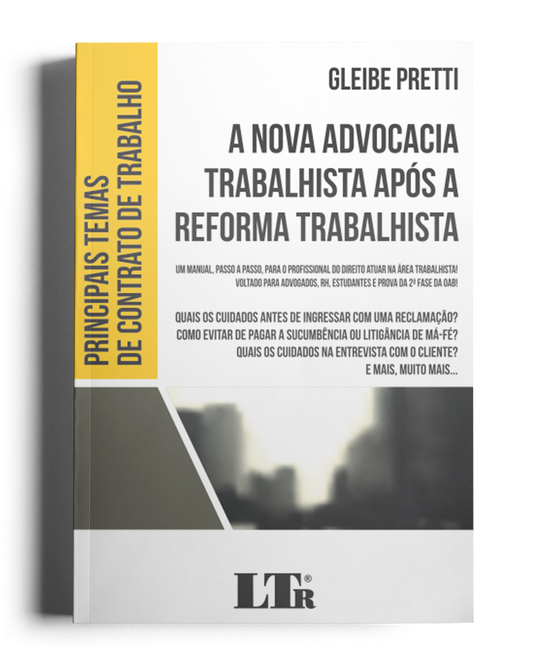 A Nova Advocacia Trabalhista após a Reforma Trabalhista