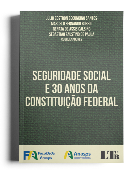 Seguridade Social e 30 anos da Constituição Federal