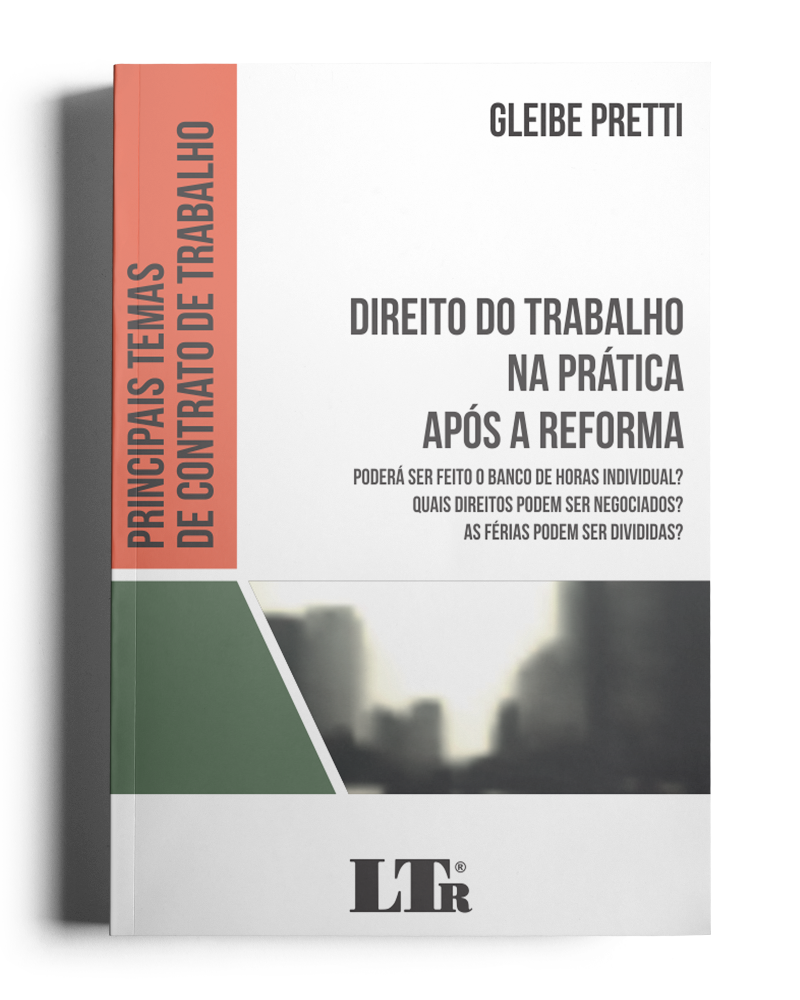 Direito do Trabalho na Prática após a Reforma Trabalhista