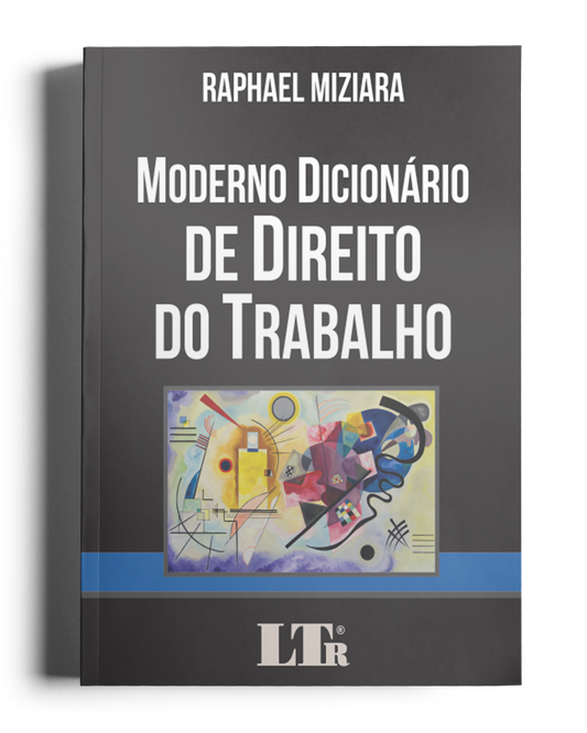 Moderno Dicionário de Direito do Trabalho