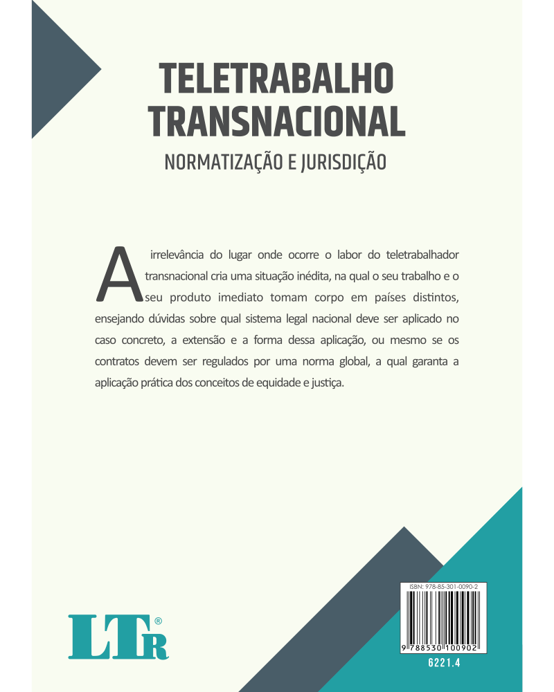 Teletrabalho Transnacional: Normatização e Jurisprudência - Normatização e Jurisprudência