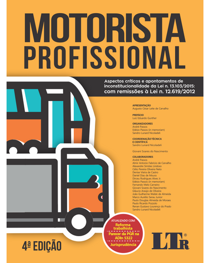 Motorista Profissional: Aspectos críticos e apontamentos de inconstitucionalidade da Lei n. 13.103/2015