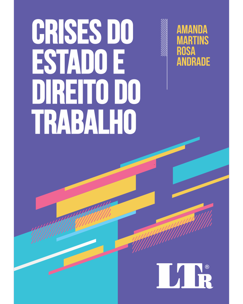 Crises do Estado e Direito do Trabalho
