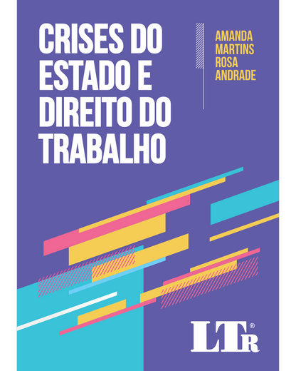 Crises do Estado e Direito do Trabalho