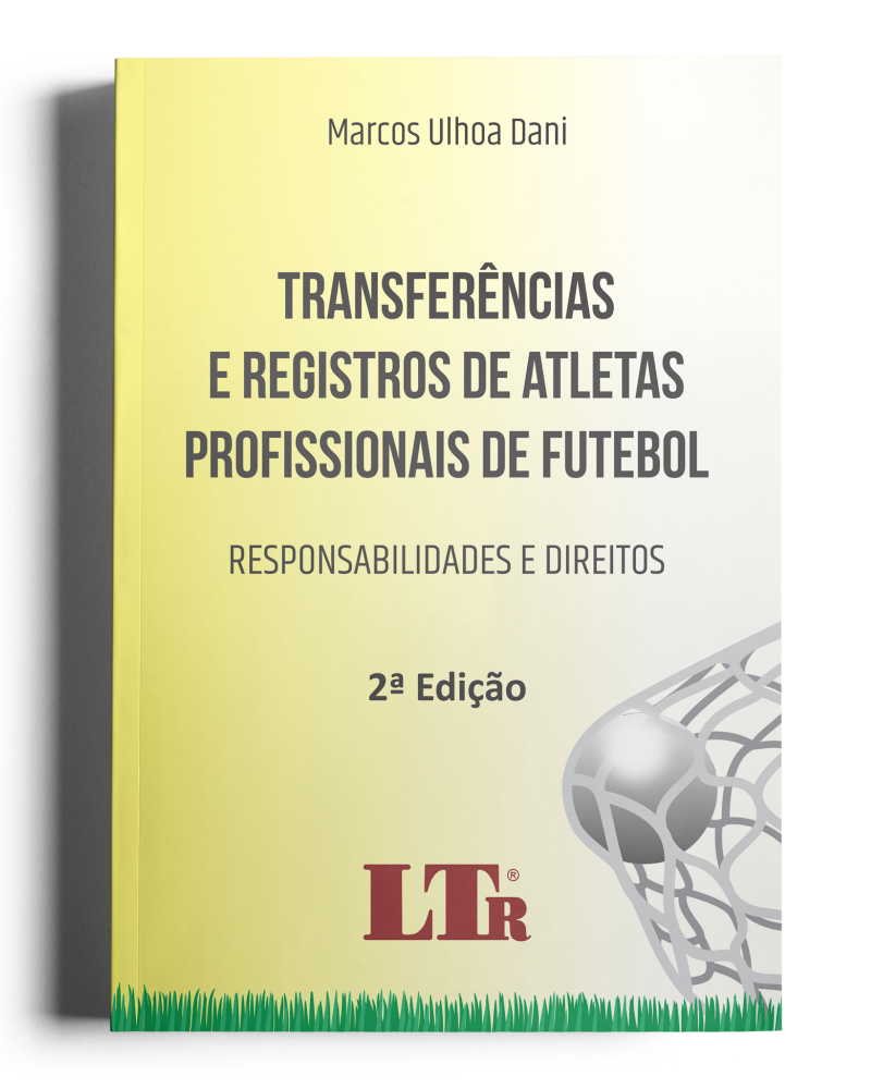 Transferências e Registros de Ateltas Profissionais de Futebol: Responsabilidades e Direitos
