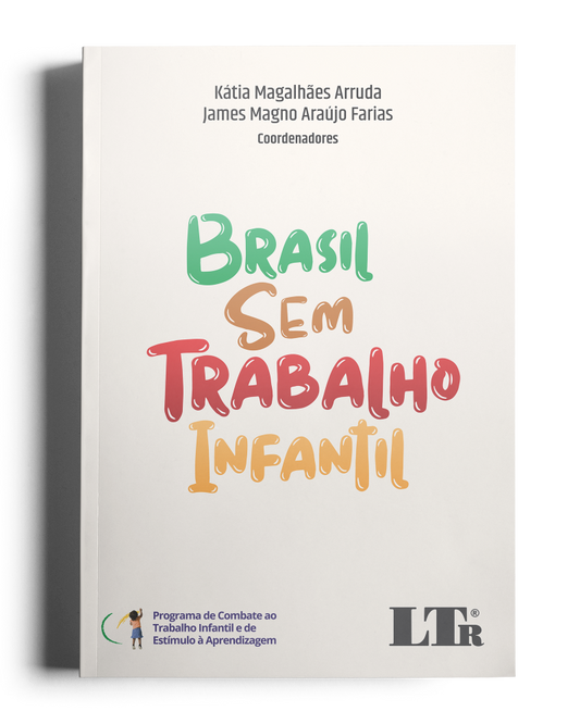 Brasil sem Trabalho Infantil - Programa de Combate ao Trabalho Infantil e de Estímulo à Aprendizagem